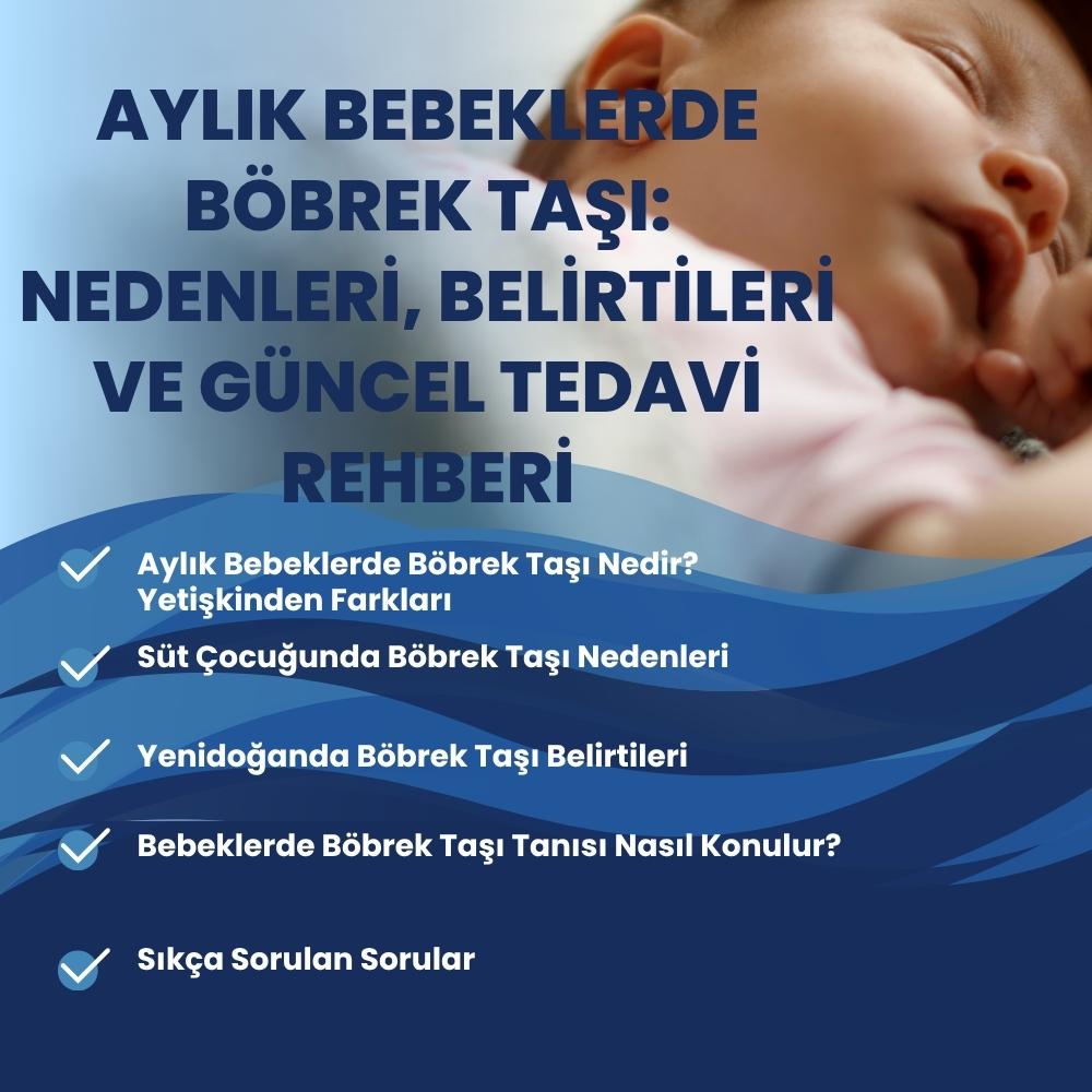 Aylık Bebeklerde Böbrek Taşı