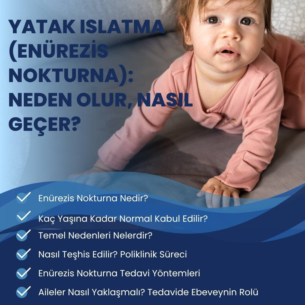 Enürezis Nokturna Nedir?